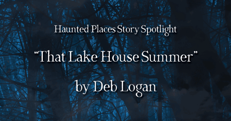 Story Spotlight: “That Lake House Summer” by Deb Logan
