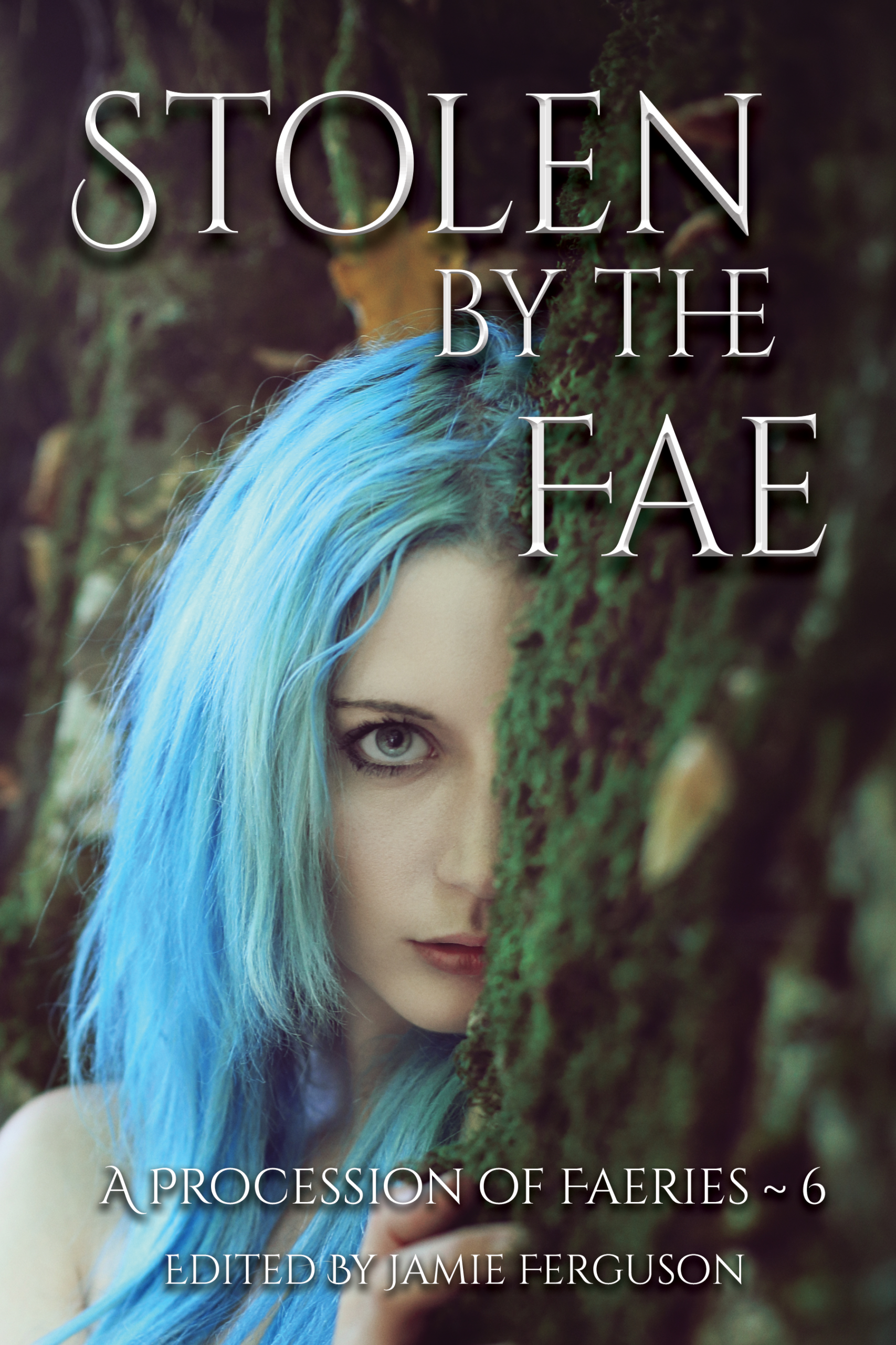 Cover of Stolen by the Fae, volume 6 of A Procession of Faeries