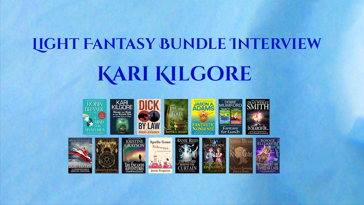 Light Fantasy Bundle interview: Kari Kilgore, with the fifteen covers of The Light Fantasy Bundle
